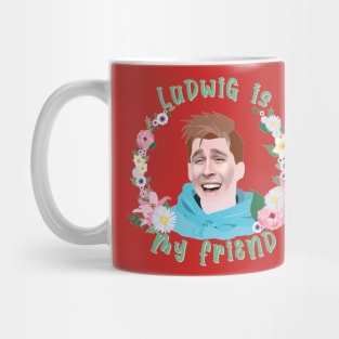 Ludwig is my friend Mug